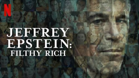 Jeffrey Epstein - Filthy Rich